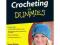 Crocheting For Dummies (For Dummies)