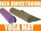 OBUSTRONNA MATA DO ĆWICZEŃ YOGA + EXTRA GRATIS !