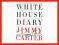 White House Diary - Carter Jimmy [nowa]