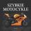 Szybkie motocykle - Jon Stroud [NOWA]