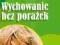 WYCHOWANIE BEZ PORAŻEK T. Gordon NOWA [wys.24h]