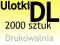 ULOTKI DL dwustronne 2000 szt PEWNE TERMINY !!!