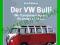 VW BUS TRANSPORTER T1-T5 1950-2003 album / Bulli