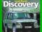 Land Rover Discovery 1989-2007 album poradnik