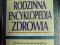 Rodzinna encyklopedia zdrowia