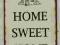 Metalowy poster Home Sweet Home *lina home*