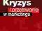 Kryzys i przetrwanie w marketingu - K. Nowakowski