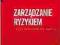 Zarządzanie ryzykiem. Ujęcie interdyscyplinarne