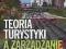 Teoria turystyki a zarządzanie turystyką Chudoba