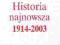 Historia najnowsza 1914 - 2003 Lidia