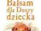 Balsam dla Duszy dziecka Jack Canfield -NOWA