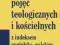 Leksykon pojęć teologicznych i kościelnych