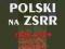 Wywiad Polski na ZSRR 1921-1939 Andrzej