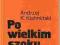 Po wielkim szoku. Andrzej Koźmiński (1982)