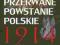 Przerwane powstanie polskie 1914 Leszek Moczulski