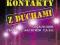 Kontakty z duchami Michael Jan Friedman -NOWA