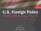 US Foreign Policy. Theory, Mechanisms, Practice