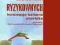 Psychologia zachowań ryzykownych koncepcje