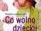 Co wolno dziecku Martin Herbert -NOWA