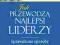 Jak przewodzą najlepsi liderzy Brian Tracy -NOWA