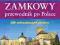 Zamkowy przewodnik po Polsce Maciej Węgrzyn -NOWA