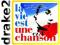 LA VIE EST UNE CHANSON vol.4 (digipack) [2CD]
