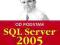 SQL Server 2005. Programowanie. Od podstaw - NOWA