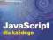 JavaScript dla każdego. Wydanie IV - NOWA