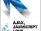Ajax, JavaScript i PHP. Intensywny trening - NOWA