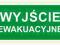 Znak ewakuacyjny WYJŚCIE EWAKUACYJNE płyta FOTO