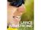 Lance Armstrong: Tour De Force