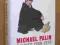 en-bs MICHAEL PALIN DIARIES / THE PYTHON YEARS