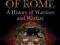 For the Glory of Rome: A History of Warriors and W