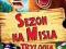 SEZON NA MISIA TRYLOGIA [3DVD] + gratis