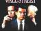 WALL STREET @ S. Stone @ M. Douglas @ M. Shenn @