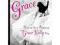 A Touch of Grace: Or, How to be a Princess, the Gr