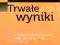 TRWAŁE WYNIKI - QUINT STUDER