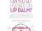 Can You Get Hooked on Lip Balm?: Top Cosmetic Scie