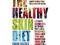 The Healthy Skin Diet: Your Complete Guide to Beau