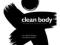 Clean Body: The Humble Art of Zen-cleansing Yourse