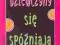 DZIEWCZYNY SIĘ SPÓŹNIAJĄ/JACQUELINE WILSON