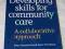 Developing Skills for Community Care [wys w 24h]