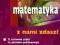 MATEMATYKA Z NAMI ZDASZ MATURA -NOWA