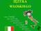 JĘZYK WŁOSKI - Ćwiczenia języka włoskiego - Włochy
