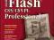 Adobe Flash CS5/CS5 PL Professional. Biblia