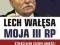 Moja III RP Lech Wałęsa Świat Książki BCM