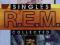 R.E.M. Singles Collected [1994] Kompilacja FOLIA