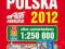 Atlas samochodowy Polska 2012 1:250 000 W 24H S-c