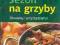 Volk SEZON NA GRZYBY Okazja!