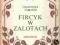 FIRCYK W ZALOTACH  -  Franciszek Zabłocki